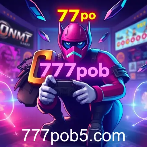 The Rise of 777pob: A New Era in Online Gaming